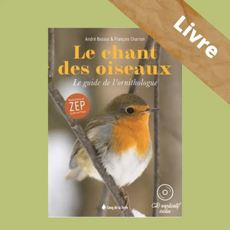 Le chant des oiseaux – Guide de l’ornithologue – Livre + CD – A Bossus, F Charron – Sang de la Terre – Image 3