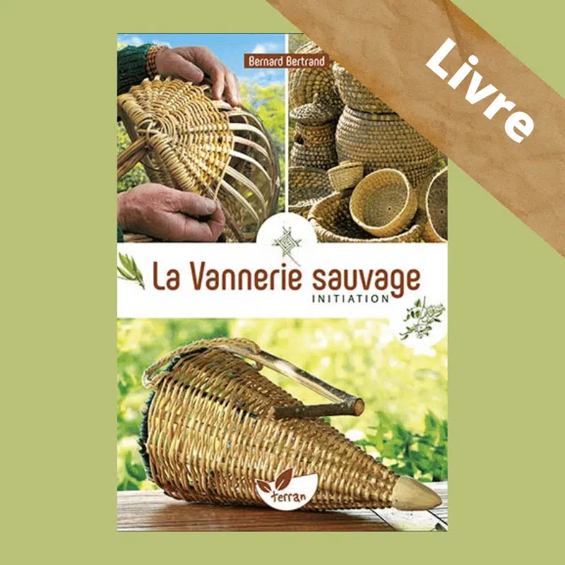La vannerie sauvage – initiation- LIVRE- Bernard Bertrand – Terran editions – Image 7