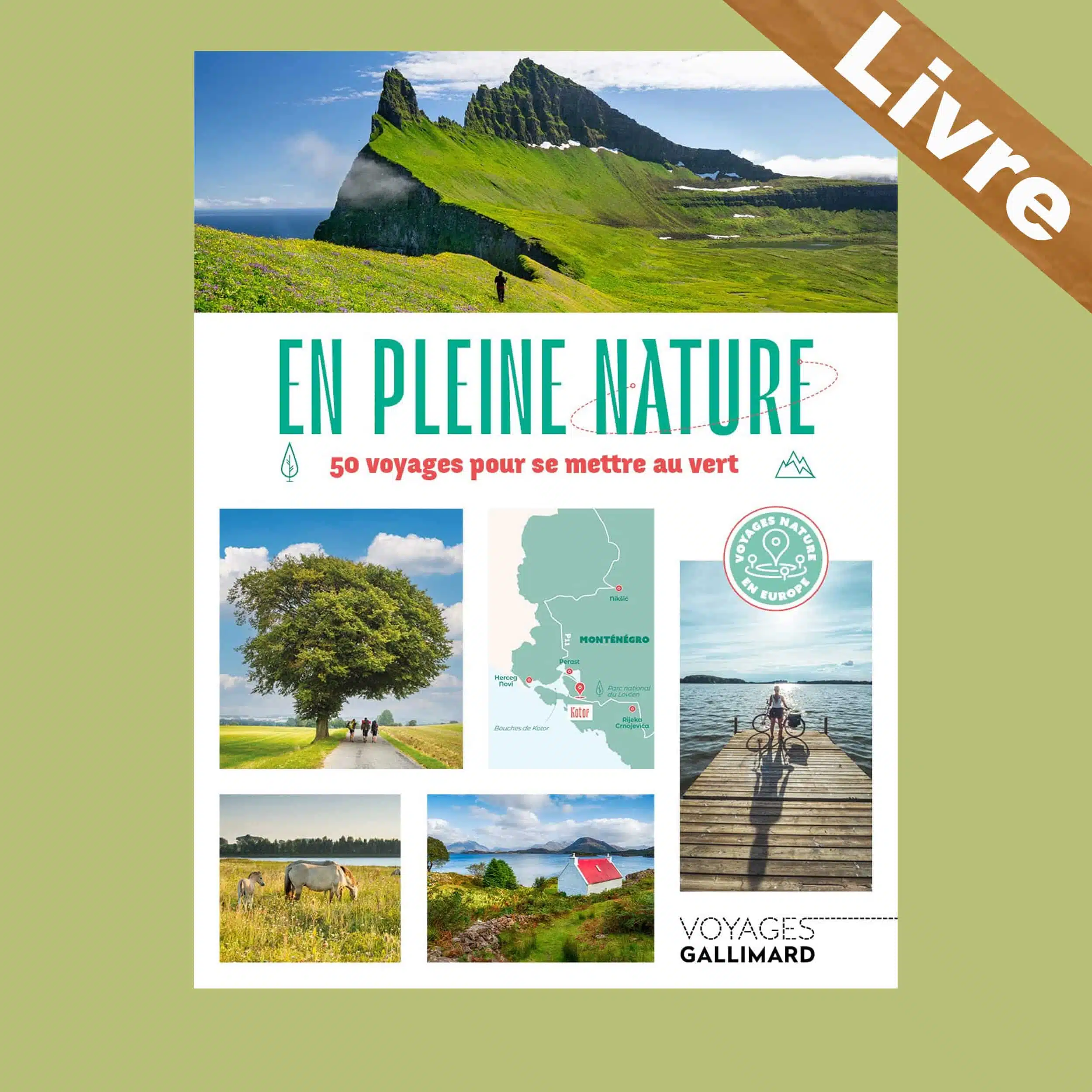 En pleine nature: 50 voyages pour se mettre au vert – Livre